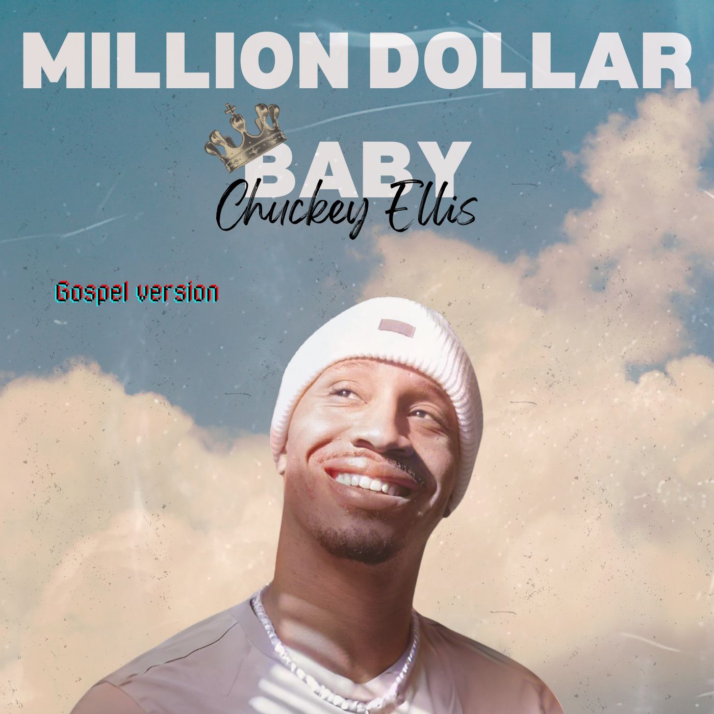 Million Dollar Baby (Gospel Freestyle) (Download)