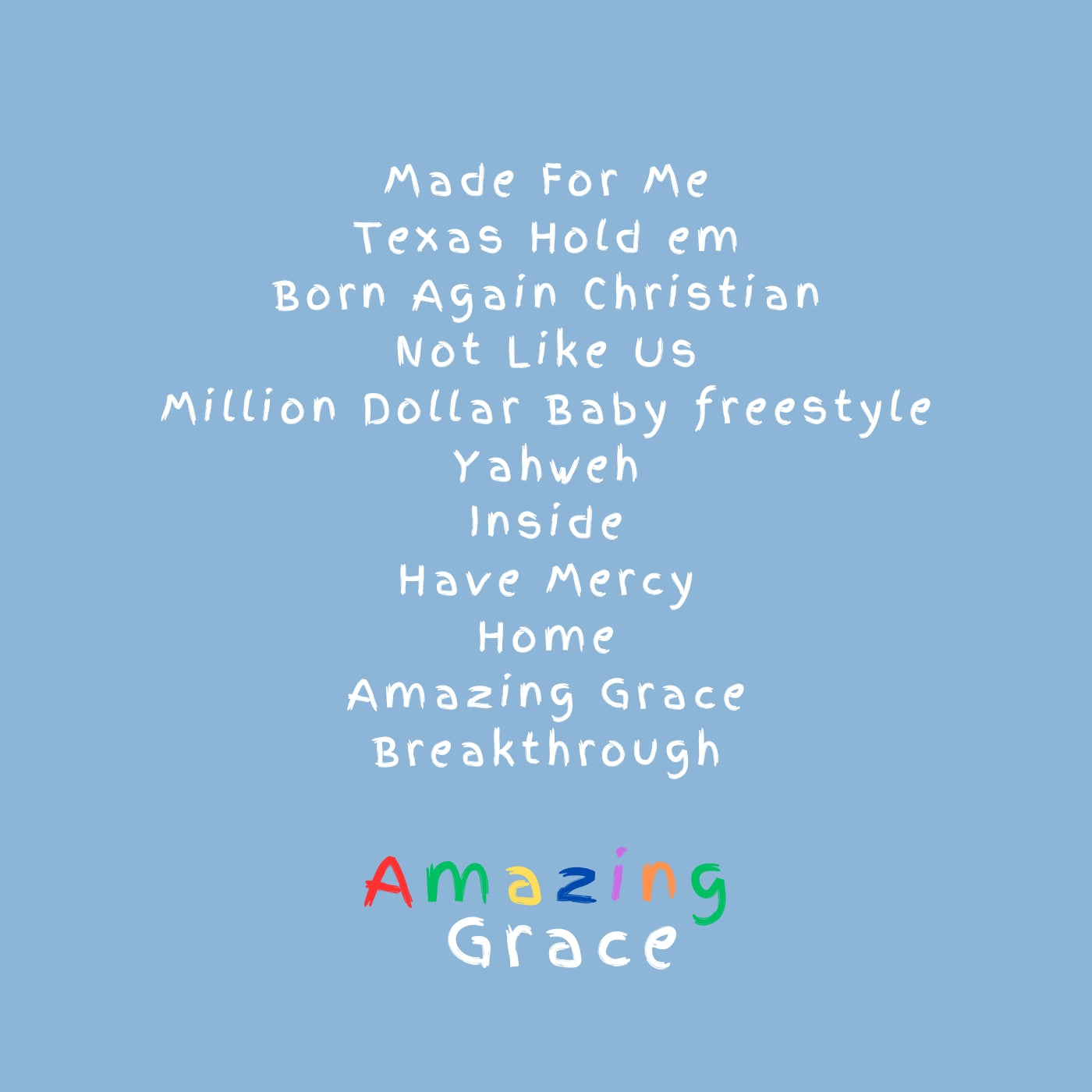 Amazing Grace (Mixtape) (download)